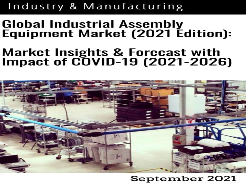 Global Industrial Assembly Equipment Market
